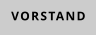 VORSTAND